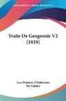 Jean Francois D'Aubuisson De Voisins - Traite De Geognosie V2 (1819)