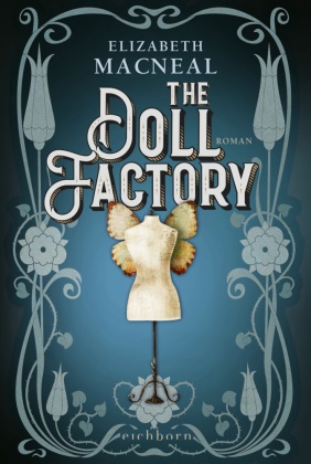 Elizabeth Macneal - The Doll Factory - Roman