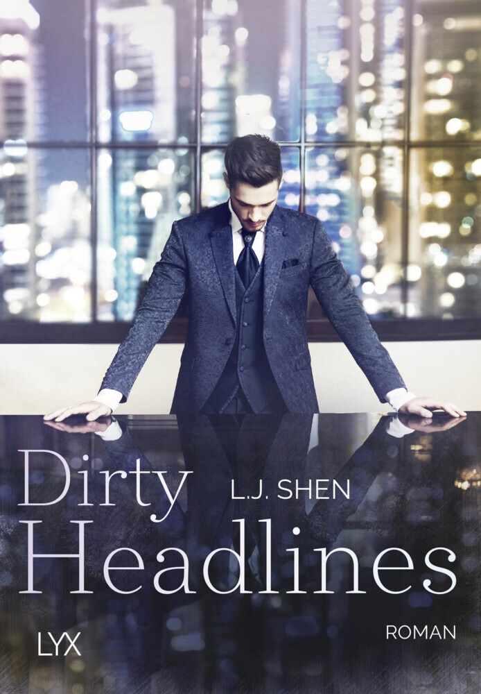 L J Shen, L. J. Shen - Dirty Headlines
