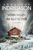 Arnaldur Indriðason - Verborgen im Gletscher