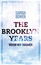 Sarina Bowen - The Brooklyn Years - Wovon wir träumen