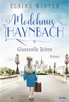 Elaine Winter - Modehaus Haynbach - Glanzvolle Zeiten