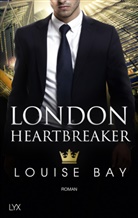 Louise Bay - London Heartbreaker