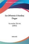 Melesville - En Ofverste I Fordna Dagar