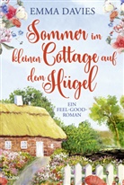 Emma Davies - Sommer im kleinen Cottage auf dem Hügel