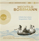 Mechtild Borrmann, Sabine Arnhold, Frank Arnold, Gabriele Blum, Kornelia Boje, Johann von Bülow... - Glück hat einen langsamen Takt, 1 Audio-CD, 1 MP3 (Audio book)