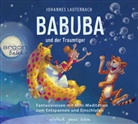 Johannes Lauterbach, Johannes Lauterbach - Babuba und der Traumtiger, 1 Audio-CD (Audio book)