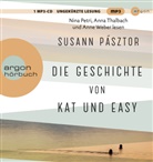 Susann Pásztor, Nina Petri, Anna Thalbach, Anne Weber - Die Geschichte von Kat und Easy, 1 Audio-CD, 1 MP3 (Hörbuch)