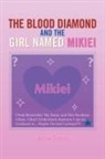 Alice Satori - The Blood Diamond and the Girl Named Mikiei