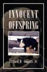 Clifford H. Jr. Colpitts - Innocent Offspring