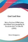Robert Montgomery - God And Man