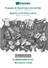 Babadada Gmbh - Français de Suisse avec des articles - Español de América Latina, le dictionnaire visuel, BW