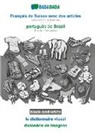 Babadada Gmbh - Français de Suisse avec des articles - português do Brasil, le dictionnaire visuel, BW