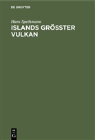 Hans Spethmann - Islands grösster Vulkan