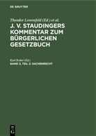 Karl Kober, Theodor Lowenfeld, Erwin Riezler - J. v. Staudingers Kommentar zum Bürgerlichen Gesetzbuch - Band 3, Teil 2: Sachenrecht