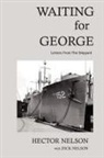 Richard D. Nelson - Waiting for George