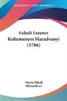 Ferenc Faludi, Miklos Revai - Faludi Ferentz Koltemenyes Maradvanyi (1786)