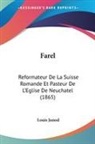 Louis Junod - Farel