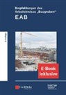 Deutsche Gesellschaft für Geotechnik e.V., Deutsche Gesellschaft für Geotechnik e.V., Deutsch Gesellschaft für Geotechnik e V, Deutsche Gesellschaft für Geotechnik e V - Empfehlungen des Arbeitskreises "Baugruben" (EAB)