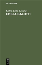 Gotth Ephr Lessing, Gotth. Ephr. Lessing, Gotthold Ephraim Lessing - Emilia Galotti