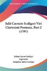 Josephus Justus Scaliger, Julius Caesar Scaliger, Sophocles - Julii Caesaris Scaligeri Viri Clarissimi Poemata, Part 2 (1591)