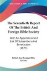 British And Foreign Bible Society - The Seventieth Report Of The British And Foreign Bible Society