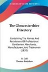 Thomas Bradshaw, R. Gell - The Gloucestershire Directory
