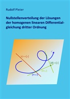 Rudolf Pleier - Nullstellenverteilung der Lösungen der homogenen linearen Differentialgleichung dritter Ordnung