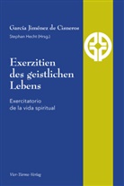 García Jiménez de Cisneros, Stepha Hecht, Stephan Hecht - Exerzitien des geistlichen Lebens