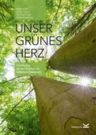 Stefa Asam, Stefan Asam, Fabia Grimm, Fabian Grimm, Christoph Kopf, Christoph u a Kopf... - Unser Grünes Herz