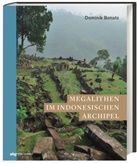 Dominik Bonatz, Dominik (Prof. Dr.) Bonatz - Megalithen im indonesischen Archipel