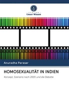 Anuradha Parasar - HOMOSEXUALITÄT IN INDIEN