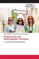 Eugenio-Enrique Cortés-Ramírez, Antonio Maniatis - El Derecho a la Información Turística