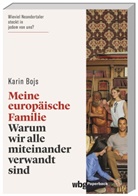 Karin Bojs, Maike Barth, Inge Wehrmann - Meine europäische Familie