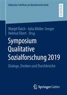 Helmut Ebert, Juli Müller-Seeger, Julia Müller-Seeger, Margit Raich - Symposium Qualitative Sozialforschung 2019
