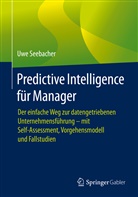 Uwe Seebacher - Predictive Intelligence für Manager