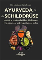 Marianne Teitelbaum - Ayurveda für die Schilddrüse