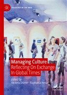 Victori Durrer, Victoria Durrer, Henze, Henze, Raphaela Henze - Managing Culture