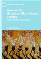 Wanda K W Ebright, Wanda K. W. Ebright - Dance on the Historically Black College Campus