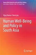 Vijay Kumar Shrotryia - Human Well-Being and Policy in South Asia