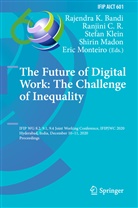 Rajendra K. Bandi, Ranjin C R, Ranjini C R, Ranjini C. R., Stefan Klein, Stefan Klein et al... - The Future of Digital Work: The Challenge of Inequality