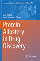 Nussinov, Nussinov, Ruth Nussinov, Jia Zhang, Jian Zhang - Protein Allostery in Drug Discovery