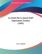 Luigi Cantarelli - Le Fonti Per La Storia Dell' Imperatore Traiano (1895)