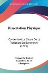 Samuel Du Ry De Champdore, Jacques De Roubaix - Dissertation Physique