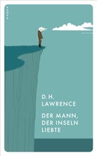 D H Lawrence, D. H. Lawrence - Kampa Pocket: Der Mann, der Inseln liebte