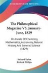 Richard Phillips, Richard Taylor - The Philosophical Magazine V5, January-June, 1829