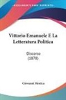 Giovanni Mestica - Vittorio Emanuele E La Letteratura Politica