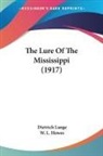 Dietrich Lange - The Lure Of The Mississippi (1917)