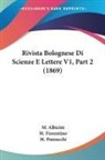 M. Albicini, M. Fiorentino, M. Panzacchi - Rivista Bolognese Di Scienze E Lettere V1, Part 2 (1869)