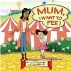 Sharon Milling, Jason Lee - Mum, I Want to Pee!